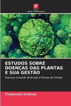 ESTUDOS SOBRE DOENÇAS DAS PLANTAS E SUA GESTÃO - Srinivas, Tirukovela