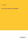 Every Horse Owner's Cyclopedia