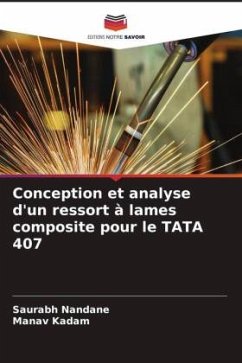 Conception et analyse d'un ressort à lames composite pour le TATA 407 - Nandane, Saurabh;Kadam, Manav