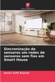 Sincronização de sensores em redes de sensores sem fios em Smart House