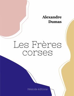 Les Frères corses - Dumas, Alexandre