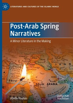 Post-Arab Spring Narratives - Younas, Abida