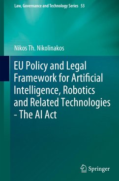 EU Policy and Legal Framework for Artificial Intelligence, Robotics and Related Technologies - The AI Act - Nikolinakos, Nikos Th.