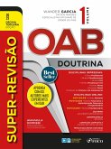 Super-revisão OAB - Doutrina completa - Vol. 01 (eBook, ePUB)