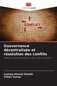 Gouvernance décentralisée et résolution des conflits - Ahmad Sheikh, Layeeq;Gulzar, Yawer