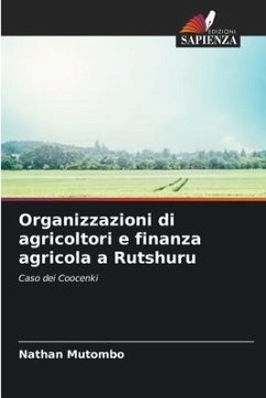 Organizzazioni di agricoltori e finanza agricola a Rutshuru - Mutombo, Nathan