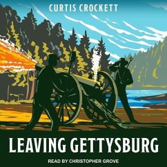Leaving Gettysburg - Crockett, Curtis