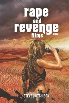 Rape and Revenge Films (2023) - Hutchison, Steve