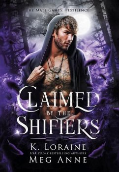 Claimed by the Shifters - Anne, Meg; Loraine, K.