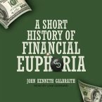 A Short History of Financial Euphoria