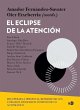 El eclipse de la atención : recuperar... - Bild 1
