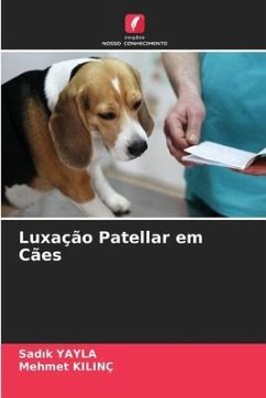 Luxação Patellar em Cães - Yayla, Sadik;KILINC, Mehmet