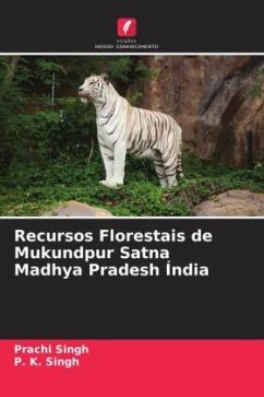 Recursos Florestais de Mukundpur Satna Madhya Pradesh Índia - Singh, Prachi;Singh, P. K.