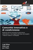 Comunità innovativa e di condivisione: