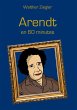 Arendt en 60 minutes - Bild 1