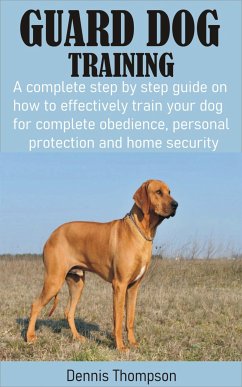 Guard Dog Training (eBook, ePUB) - Thompson, Dennis