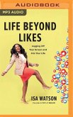 Life Beyond Likes