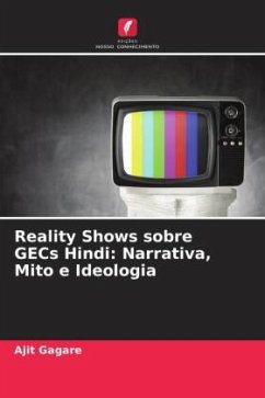 Cover Reality Shows sobre GECs Hindi: Narrativa, Mito e Ideologia