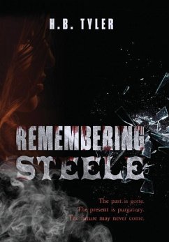 Remembering Steele - Tyler, H. B.