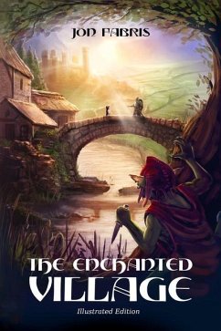 The Enchanted Village - Fabris, Jon