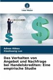 Das Verhalten von Angebot und Nachfrage bei Handelskrediten: Eine empirische Studie