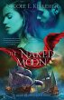 The Naked Moon, Book Three of Heart and... - Bild 1
