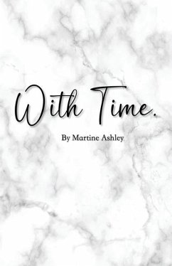 with time - Ashley, Martine