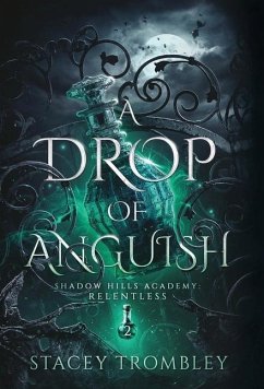 A Drop of Anguish - Trombley, Stacey