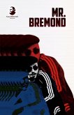 Mr. Bremond: (Español / Francés)