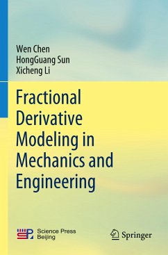 Fractional Derivative Modeling in Mechanics and Engineering - Chen, Wen;Sun, Hongguang;Li, Xicheng