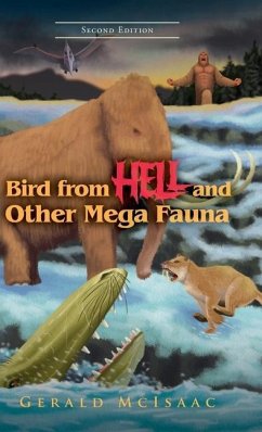 Bird From Hell And Other Mega Fauna - McIsaac, Gerald