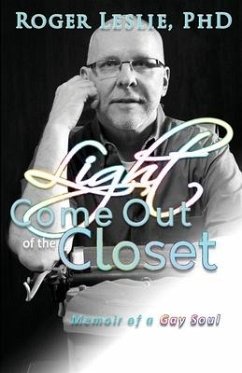 Light Come Out of the Closet - Leslie, Roger