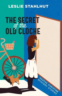 The Secret of the Old Cloche - Stahlhut, Leslie