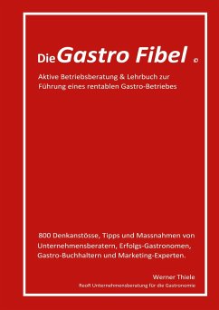 Die Gastro Fibel - Thiele, Werner