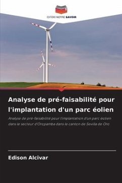 Analyse de pré-faisabilité pour l'implantation d'un parc éolien - Alcivar, Edison