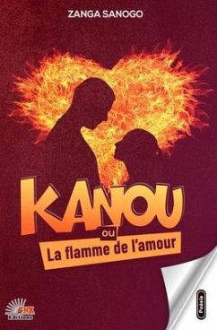 Kanou ou la flamme de l'amour - Sanogo, Zanga