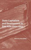 State Capitalism and Development in East Asia since 1945