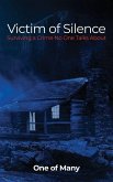Victim of Silence: Surviving a Crime No One Talks About Victim of Silence: Surviving a Crime No One Talks About