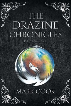 The Drazine Chronicles - Cook, Mark
