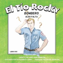 Cover El Tio Rocky - Bombero - Libro 2 - Algo Falta