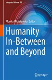 Humanity In-Between and Beyond