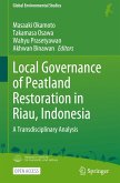 Local Governance of Peatland Restoration in Riau, Indonesia