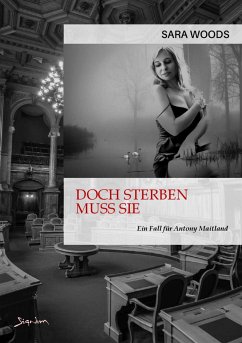 DOCH STERBEN MUSS SIE - EIN FALL FÜR ANTONY MAITLAND (eBook, ePUB) - Woods, Sara