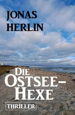 Cover Die Ostsee-Hexe: Thriller (eBook, ePUB)