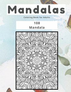 Mandalas Coloring Book for Adults 108 Mandala - Johnson