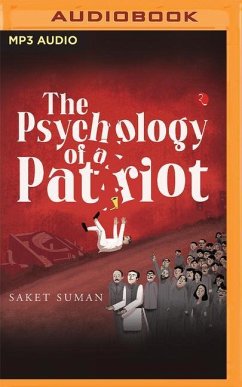 The Psychology of a Patriot - Suman, Saket