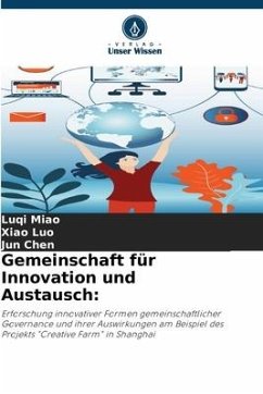 Gemeinschaft für Innovation und Austausch: - Miao, Luqi;Luo, Xiao;Chen, Jun