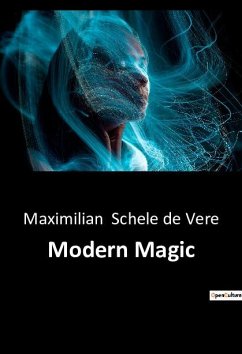 Modern Magic - Schele De Vere, Maximilian
