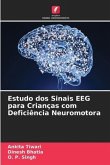 Estudo dos Sinais EEG para Crianças com Deficiência Neuromotora