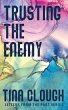 Trusting the Enemy - Bild 1